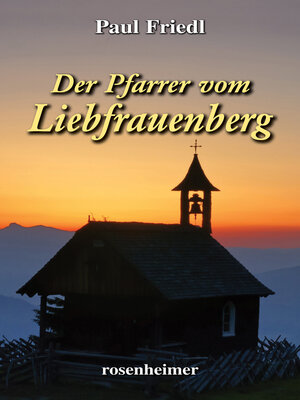 cover image of Der Pfarrer von Liebfrauenberg